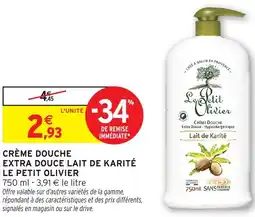 Intermarché Hyper LE PETIT OLIVIER Crème douche extra douce lait de karité offre