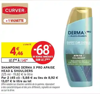 Intermarché Hyper HEAD & SHOULDERS Shampoing derma x pro apaise offre