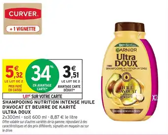 Intermarché Hyper ULTRA DOUX Shampooing nutrition intense huile d'avocat et beurre de karité offre