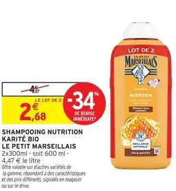 Intermarché Hyper LE PETIT MARSEILLAIS Shampooing nutrition karité bio offre