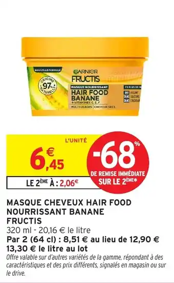 Intermarché Hyper FRUCTIS Masque cheveux hair food nourrissant banane offre