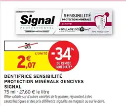 Intermarché Hyper SIGNAL Dentifrice sensibilité protection minérale gencives offre