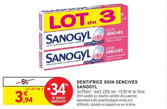 Intermarché Hyper SANOGYL Dentifrice soin gencives offre