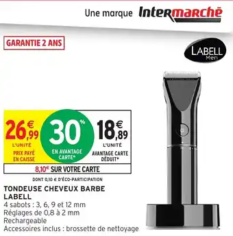 Intermarché Hyper LABELL Tondeuse cheveux barbe offre