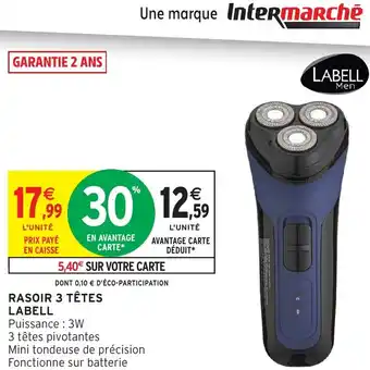 Intermarché Hyper LABELL Rasoir 3 têtes offre