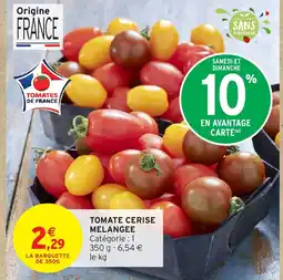 Intermarché Hyper Tomate cerise melangee offre