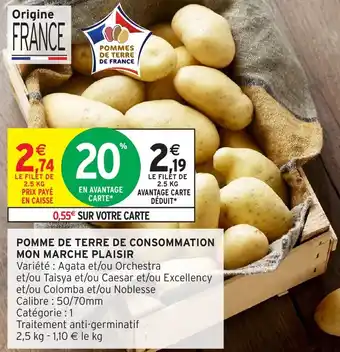 Intermarché Hyper Pomme de terre de consommation mon marche plaisir offre