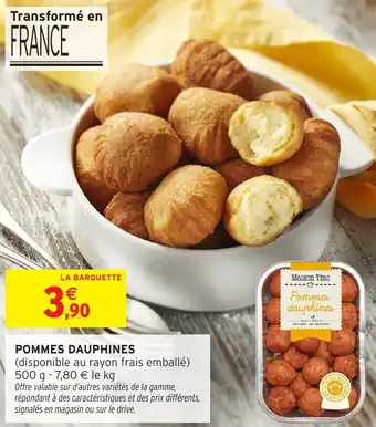 Intermarché Hyper Pommes dauphines offre