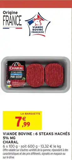 Intermarché Hyper CHARAL Viande bovine : 6 steaks hachés 5% mg offre