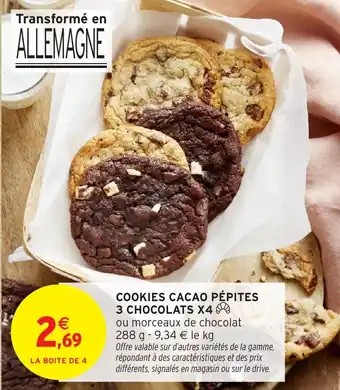 Intermarché Hyper Cookies cacao pépites 3 chocolats x4 offre