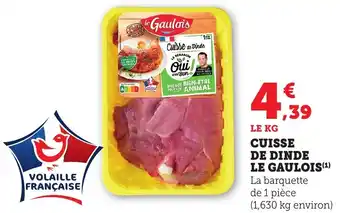 Bi1 Cuisse de dinde le gaulois offre