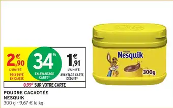 Intermarché Hyper NESQUIK Poudre cacaotée offre