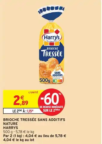 Intermarché Hyper HARRYS Brioche tressée sans additifs nature offre