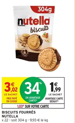 Intermarché Hyper NUTELLA Biscuits fourrés offre