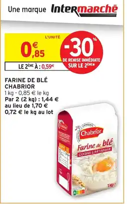 Intermarché Hyper CHABRIOR Farine de blé offre