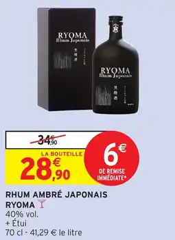 Intermarché Hyper RYOMA Rhum ambré japonais offre