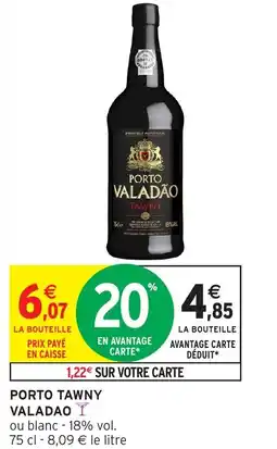 Intermarché Hyper VALADAO Porto tawny offre