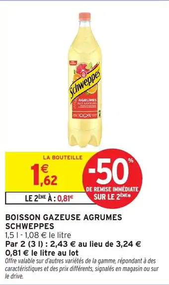 Intermarché Hyper SCHWEPPES Boisson gazeuse agrumes offre