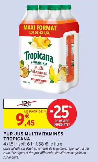 Intermarché Hyper TROPICANA Pur jus multivitaminés offre