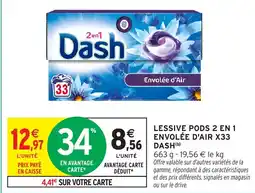 Intermarché Hyper DASH Lessive pods 2 en 1 envolée d'air x33 offre