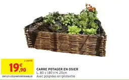 Intermarché Hyper Carre potager en osier offre