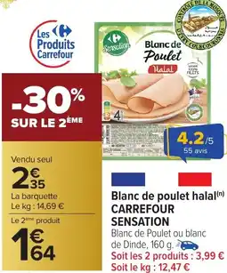 Carrefour Market Blanc de poulet halal CARREFOUR SENSATION offre