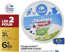 Carrefour Market Triangle fondant CARREFOUR CLASSIC offre