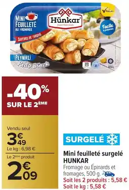 Carrefour Market Mini feuilleté surgelé HUNKAR offre