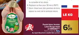 Carrefour Market Poulet blanc fermier Label Rouge Halal LE MINARET offre