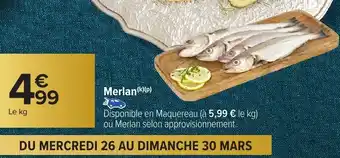 Carrefour Market Merlan offre