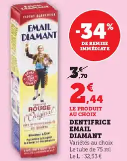 Super U Dentifrice email diamant offre