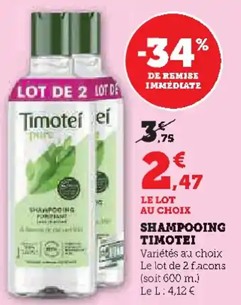 Super U Shampooing timotei offre