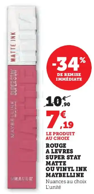 Super U Rouge a levres super stay matte ou vinyl ink maybelline offre