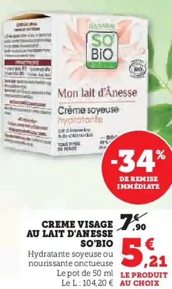 Super U Creme visage au lait d'anesse so'bio offre