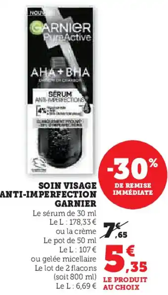 Super U Soin visage anti-imperfection garnier offre