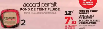 Super U Fond de teint poudre infaillible ou fluide accord parfait l'oreal paris offre