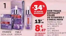 Super U Soin visage revitalift filler ou vitamine c l'oreal paris offre