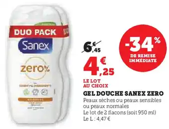 Super U Gel douche sanex zero offre