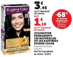 Super U Coloration permanente les naturelles ou les raffinees eugene color offre