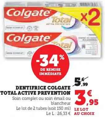 Super U Dentifrice colgate total active prevention offre