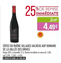 Match DOMAINE DE LA VALLÉE DES GRIVES Côtes du Rhône Villages Valréas AOP offre