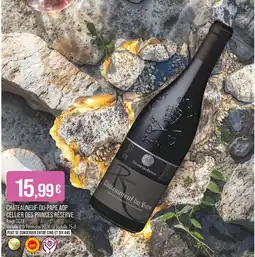 Match CELLIER DES PRINCES Châteauneuf-du-Pape AOP Réserve offre