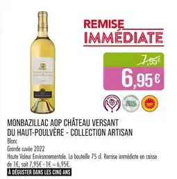 Match CHÂTEAU VERSANT DU HAUT-POULVÈRE - COLLECTION ARTISAN Monbazillac aop offre