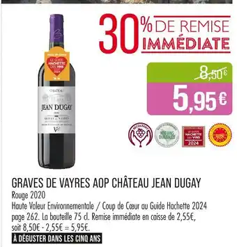 Match CHÂTEAU JEAN DUGAY Graves de vayres aop offre