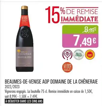 Match DOMAINE DE LA CHÊNERAIE Beaumes-de-Venise offre