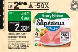 Match FLEURY MICHON Jambon Simplement Bon offre