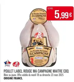 Match MAITRE COQ Poulet label rouge ma campagne offre