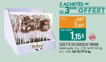 Match Rohan Sucette en chocolat offre