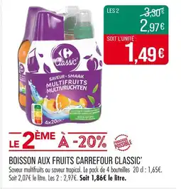 Match CARREFOUR CLASSIC Boisson aux fruits offre