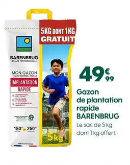 Truffaut BARENBRUG Gazon de plantation rapide offre